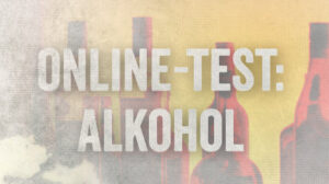 Online-Test: Alkohol (Hilfsangebote)